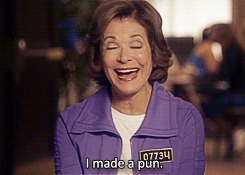 lucille-bluth-made-a-pun.gif?w=594